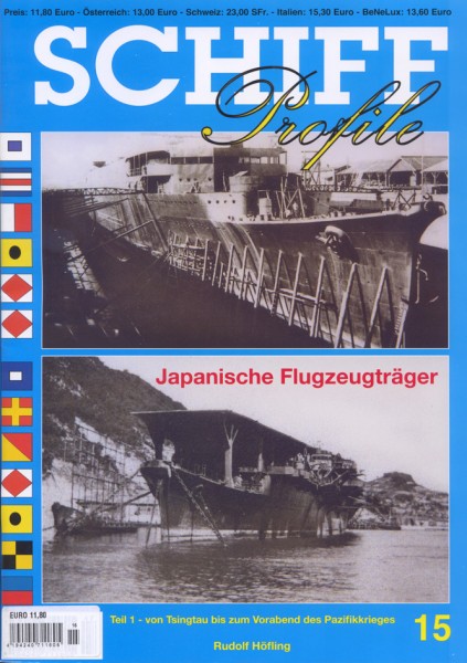 SCHIFF Profile 15 Japanische Flugzeugträger im 2. Weltkrieg Teil 1