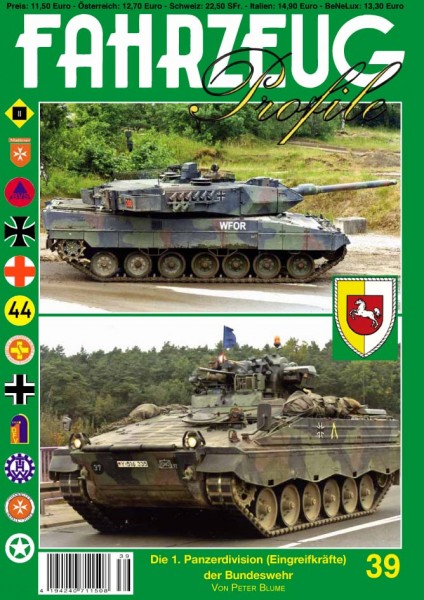 FAHRZEUG Profile 39 Die 1. Panzerdivision (Eingreifkräfte) der Bundeswehr