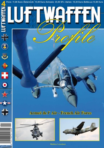 LUFTWAFFEN Profile 04 Die französische Luftwaffe / Armée de l'Air / French Air Force