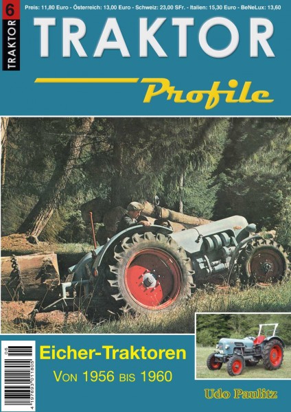 TRAKTOR Profile 06 Eicher-Traktoren 1956-1960 (Teil 2)