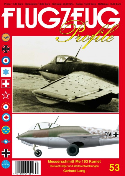 FLUGZEUG Profile 53 Messerschmitt Me 163 - Nachfolger und Weiterentwicklungen (Teil 2)