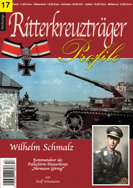 RITTERKREUZTRÄGER Profile 17 Wilhelm Schmalz