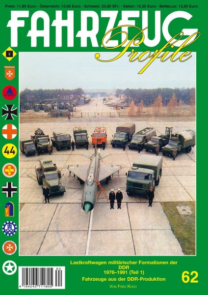 FAHRZEUG Profile 62 Lastwagen militärischer Formationen der DDR 1976-1991 (Teil 1)