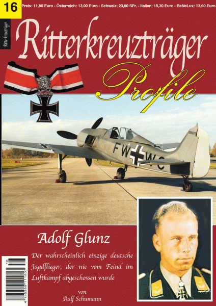 RITTERKREUZTRÄGER Profile 16 Adolf Glunz