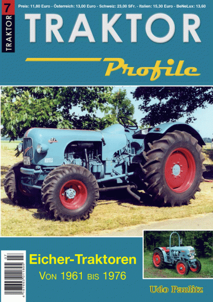 TRAKTOR Profile 07 Eicher-Traktoren 1961-1976 (Teil 3)