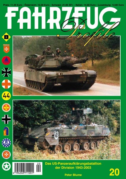 FAHRZEUG Profile 20 Das US-Panzeraufklärungsbataillon der Division 1943 - 2003