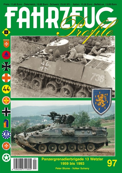 FAHRZEUG Profile 97 Panzergrenadierbrigade 13 Wetzlar 1959 bis 1993