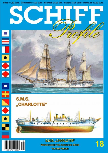 SCHIFF Profile 18 S.M.S. CHARLOTTE Segelschulschiff der Kaiserlichen Marine
