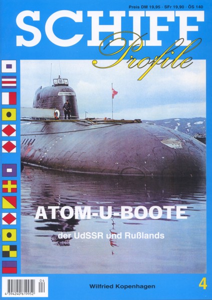 SCHIFF Profile 04 Atom-U-Boote der UdSSR und Russlands