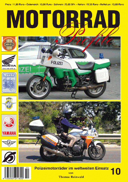 MOTORRAD Profile 10 Polizeimotorräder im weltweiten Einsatz