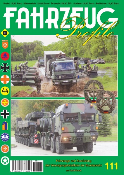 FAHRZEUG Profile 111 Fahrzeuge und Ausrüstung der Versorgungsbataillone der Bundeswehr