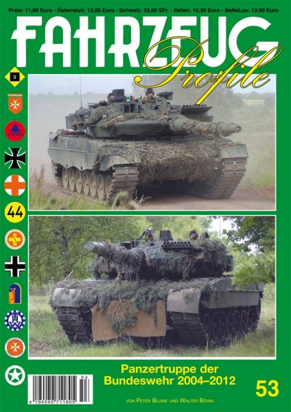 FAHRZEUG Profile 53 Die Panzertruppe der Bundeswehr 2004-2012